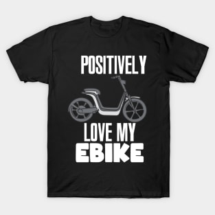 Positively Love My eBike T-Shirt